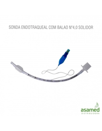 SONDA ENDOTRAQUEAL COM BALAO Nº4,0 SOLIDOR