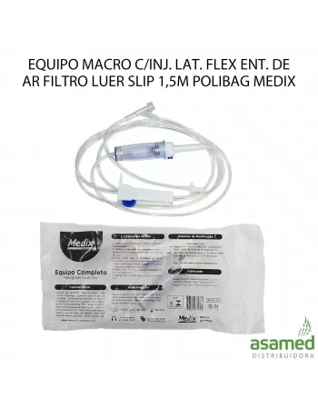 EQUIPO MACRO C/INJ. LAT. FLEX ENT. DE AR FILTRO LUER SLIP 1,5M POLIBAG MEDIX