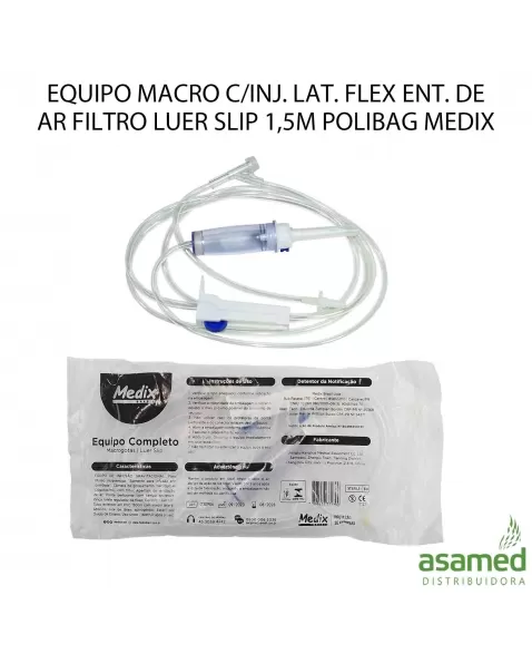 EQUIPO MACRO C/INJ. LAT. FLEX ENT. DE AR FILTRO LUER SLIP 1,5M POLIBAG MEDIX