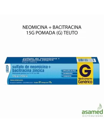 NEOMICINA + BACITRACINA 15G POMADA (G) TEUTO