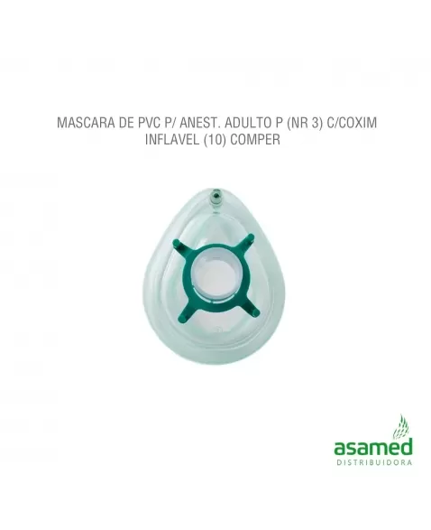 MASCARA DE PVC P/ ANEST. (NR 3) ADULTO P C/COXIM INFLAVEL COMPER